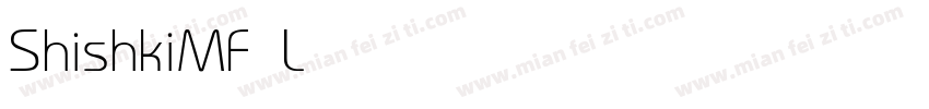 ShishkiMF Light字体转换